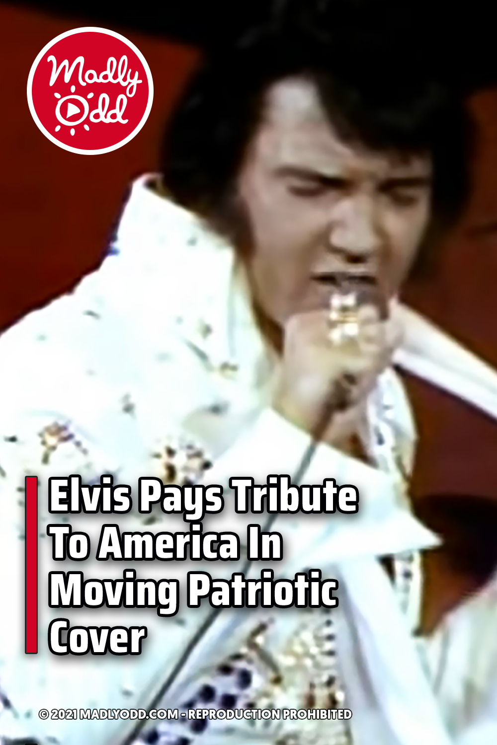 Elvis Pays Tribute To America In Moving Patriotic Cover