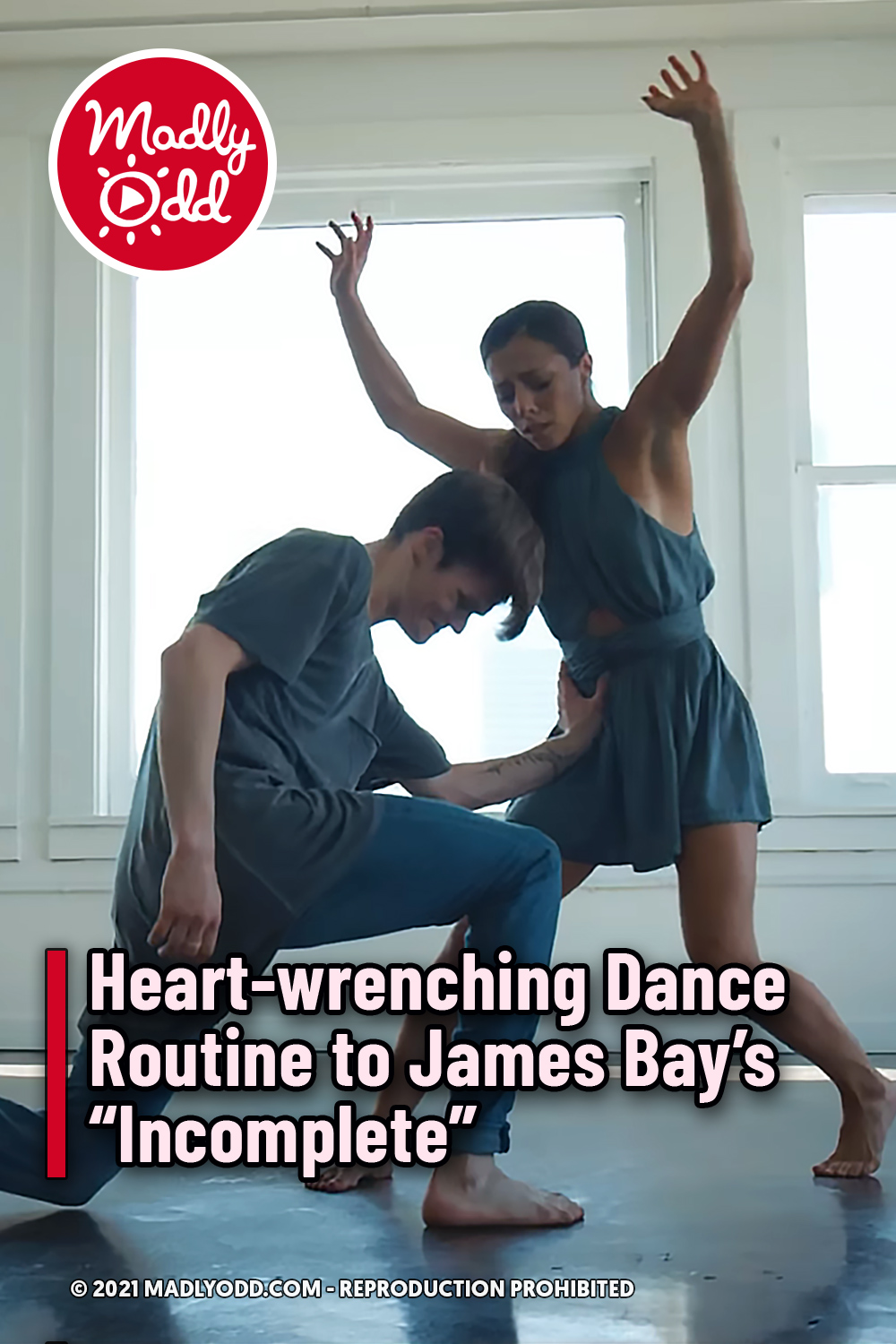 Heart-wrenching Dance Routine to James Bay’s “Incomplete”