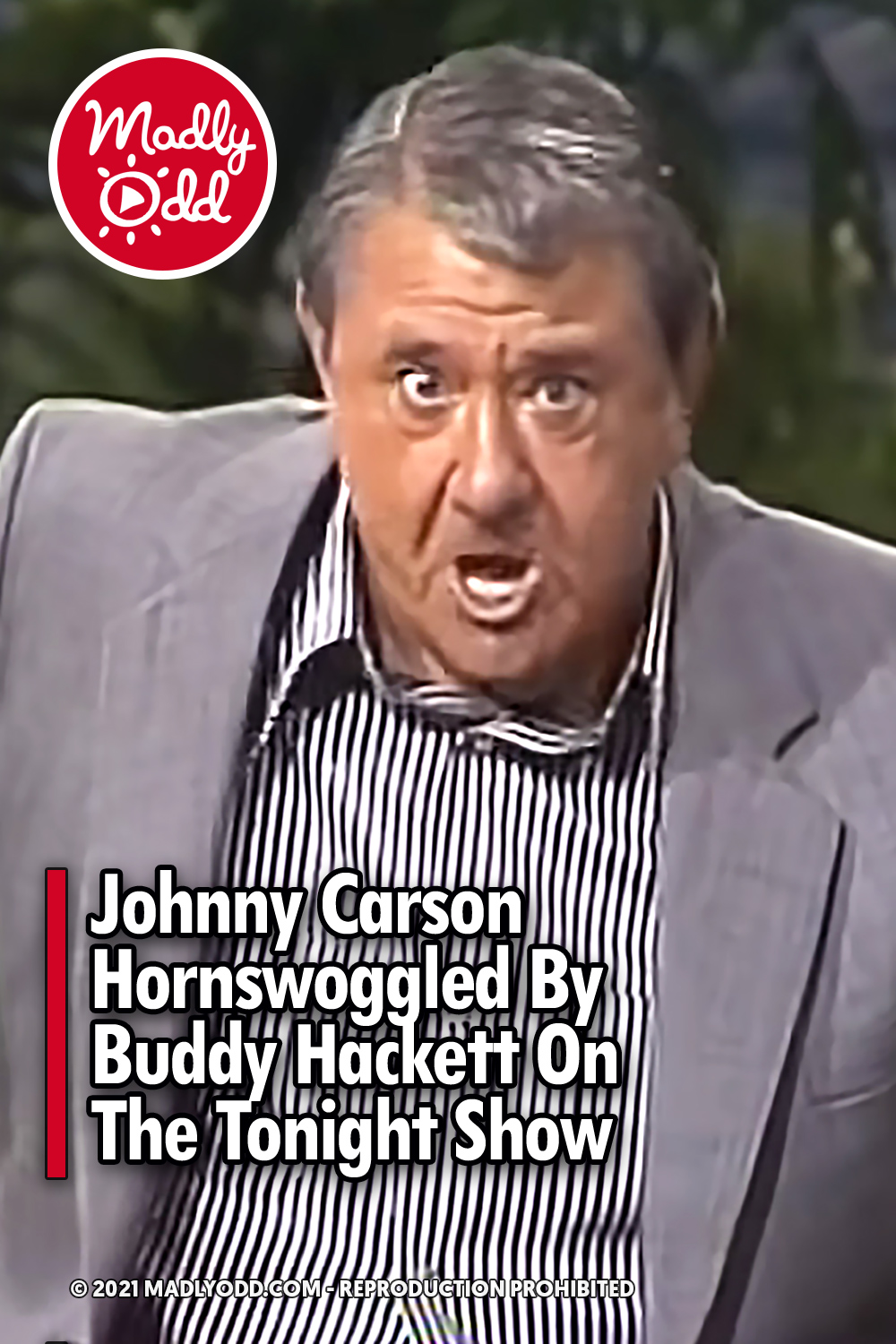 Johnny Carson Hornswoggled By Buddy Hackett On The Tonight Show