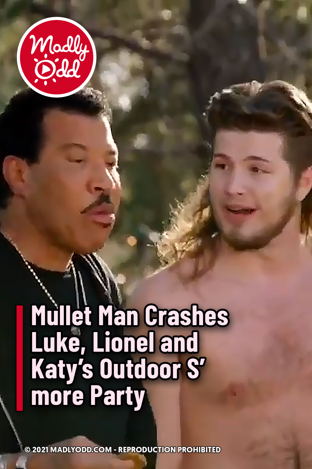 Mullet Man Crashes Luke, Lionel and Katy\'s Outdoor S\' more Party