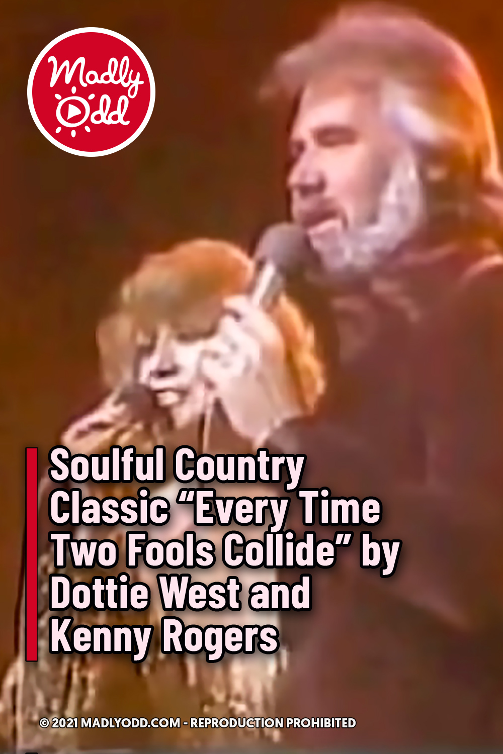 Soulful Country Classic “Every Time Two Fools Collide” by Dottie West and Kenny Rogers