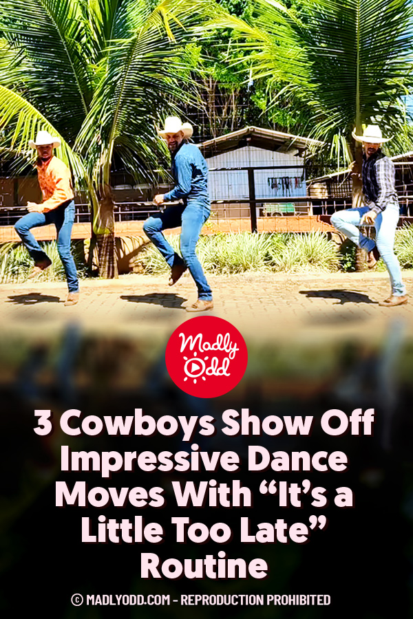 3 Cowboys Show Off Impressive Dance Moves With “It’s a Little Too Late” Routine