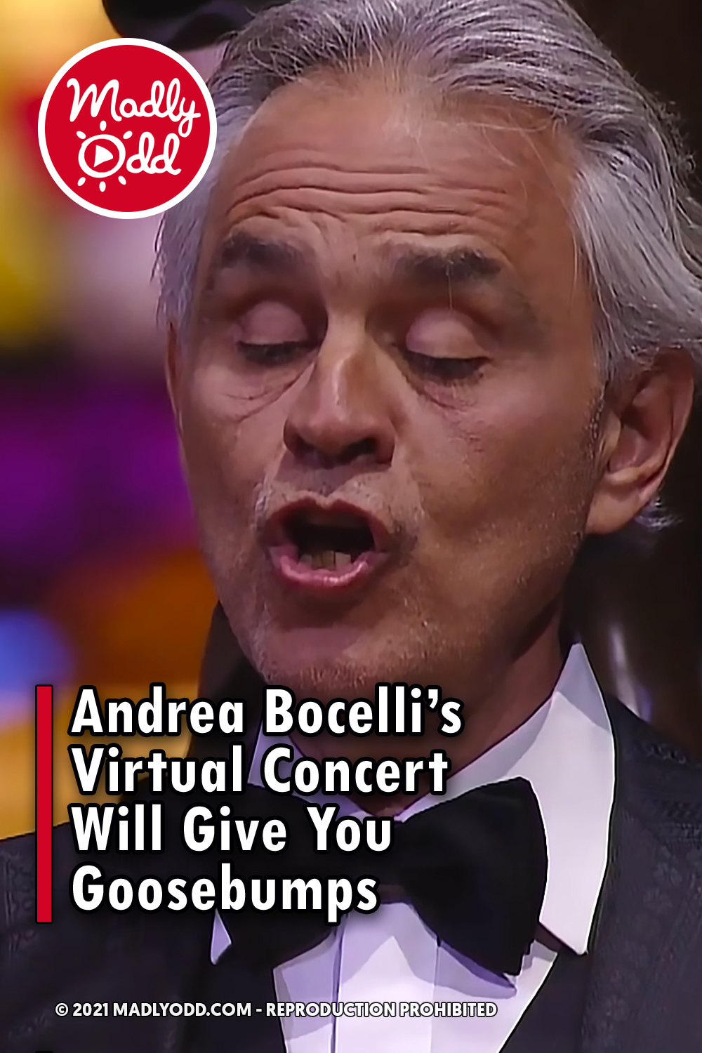 Andrea Bocelli\'s Virtual Concert Will Give You Goosebumps