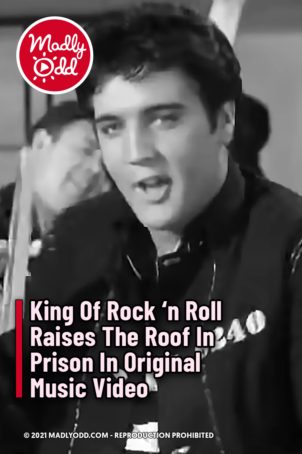 King Of Rock ‘n Roll Raises The Roof In Prison In Original Music Video