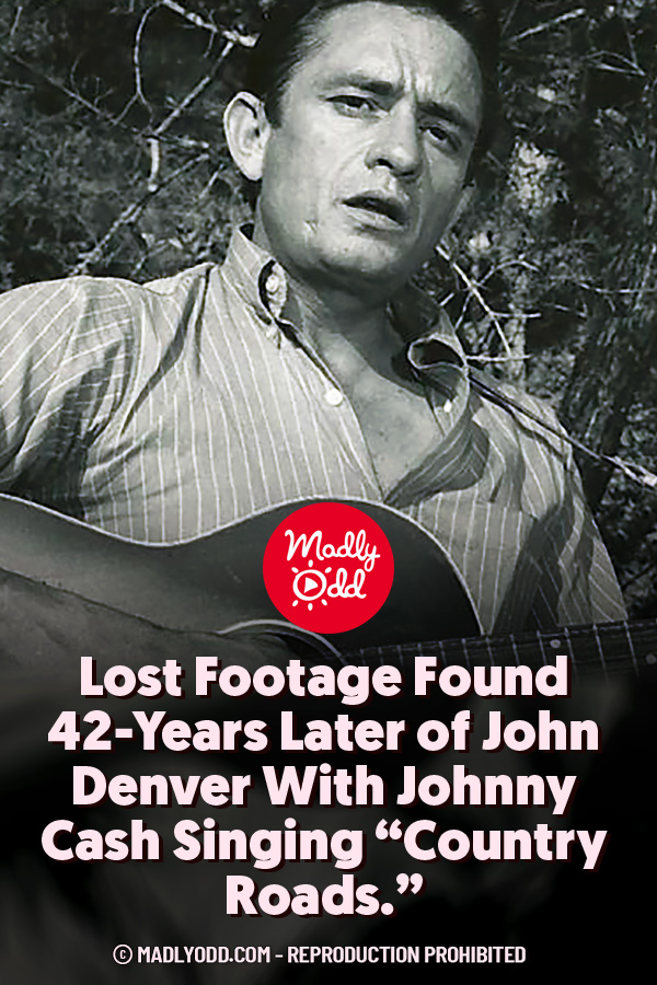 Lost Footage Found 42-Years Later of John Denver With Johnny Cash Singing “Country Roads.”