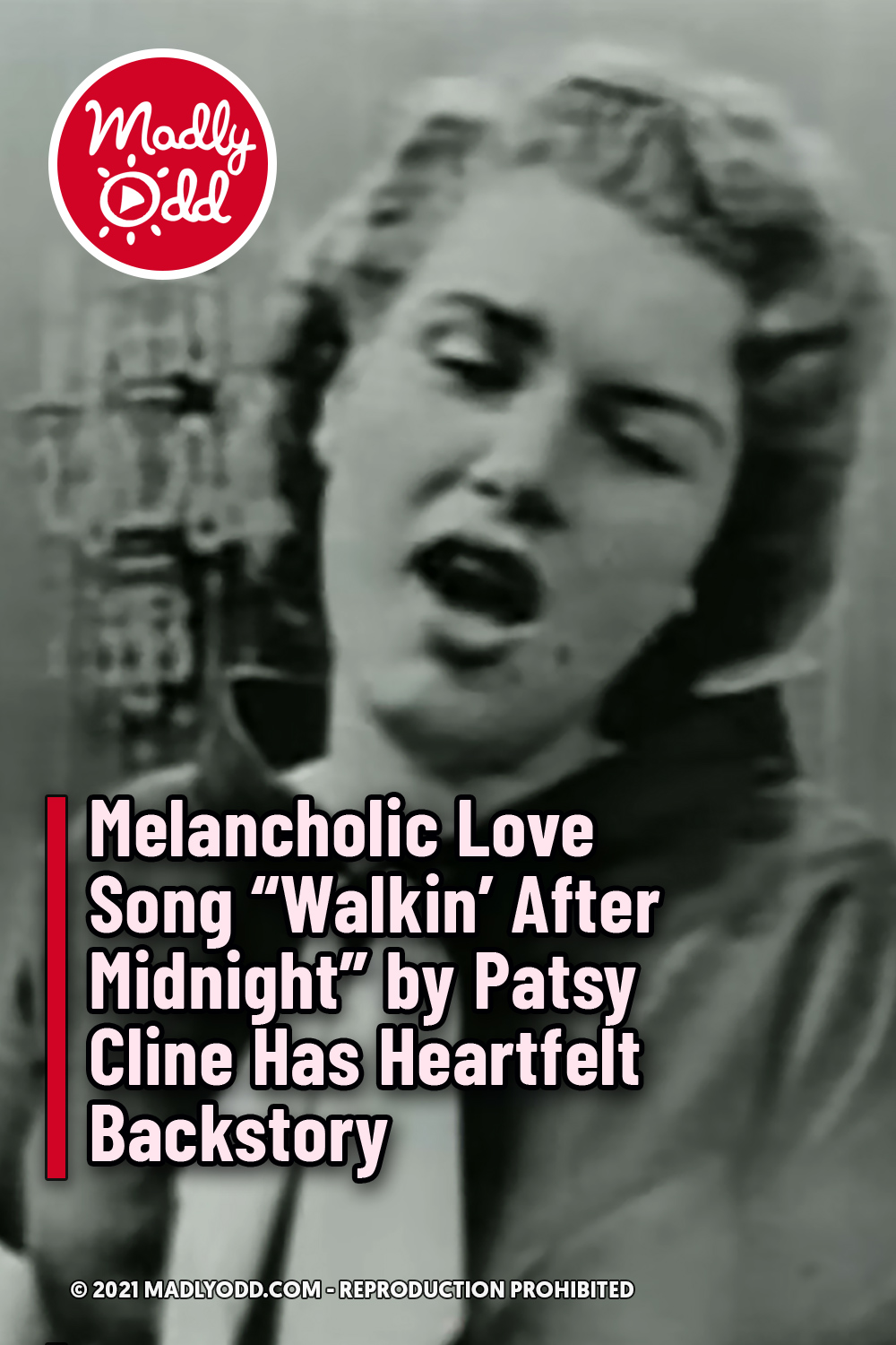 Melancholic Love Song “Walkin’ After Midnight” by Patsy Cline Has Heartfelt Backstory