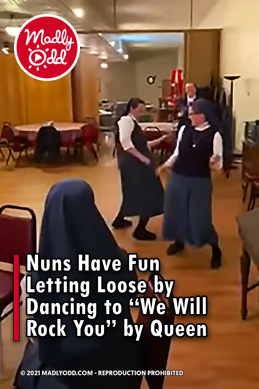 Nuns Have Fun Letting Loose by Dancing to “We Will Rock You” by Queen