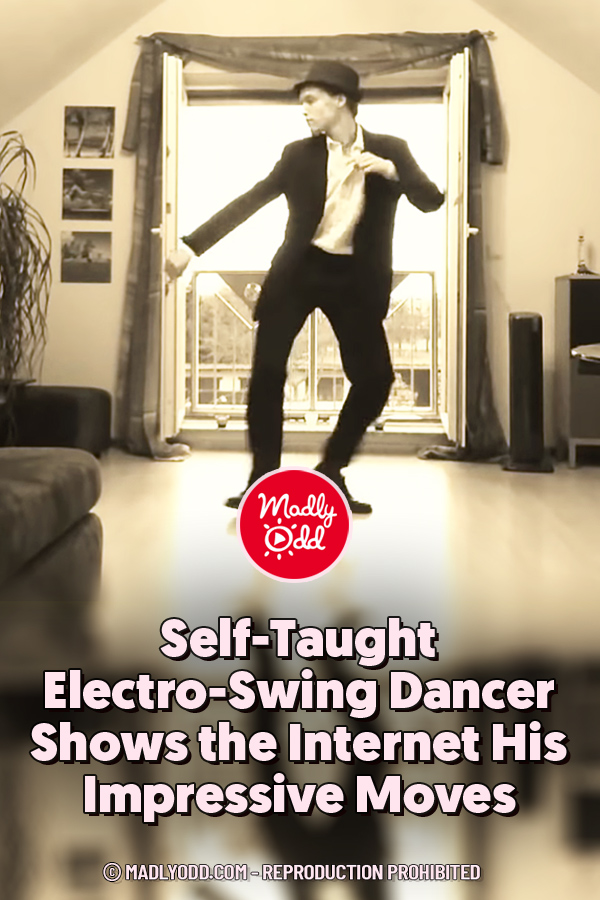 Self-Taught Electro-Swing Dancer Shows the Internet His Impressive Moves