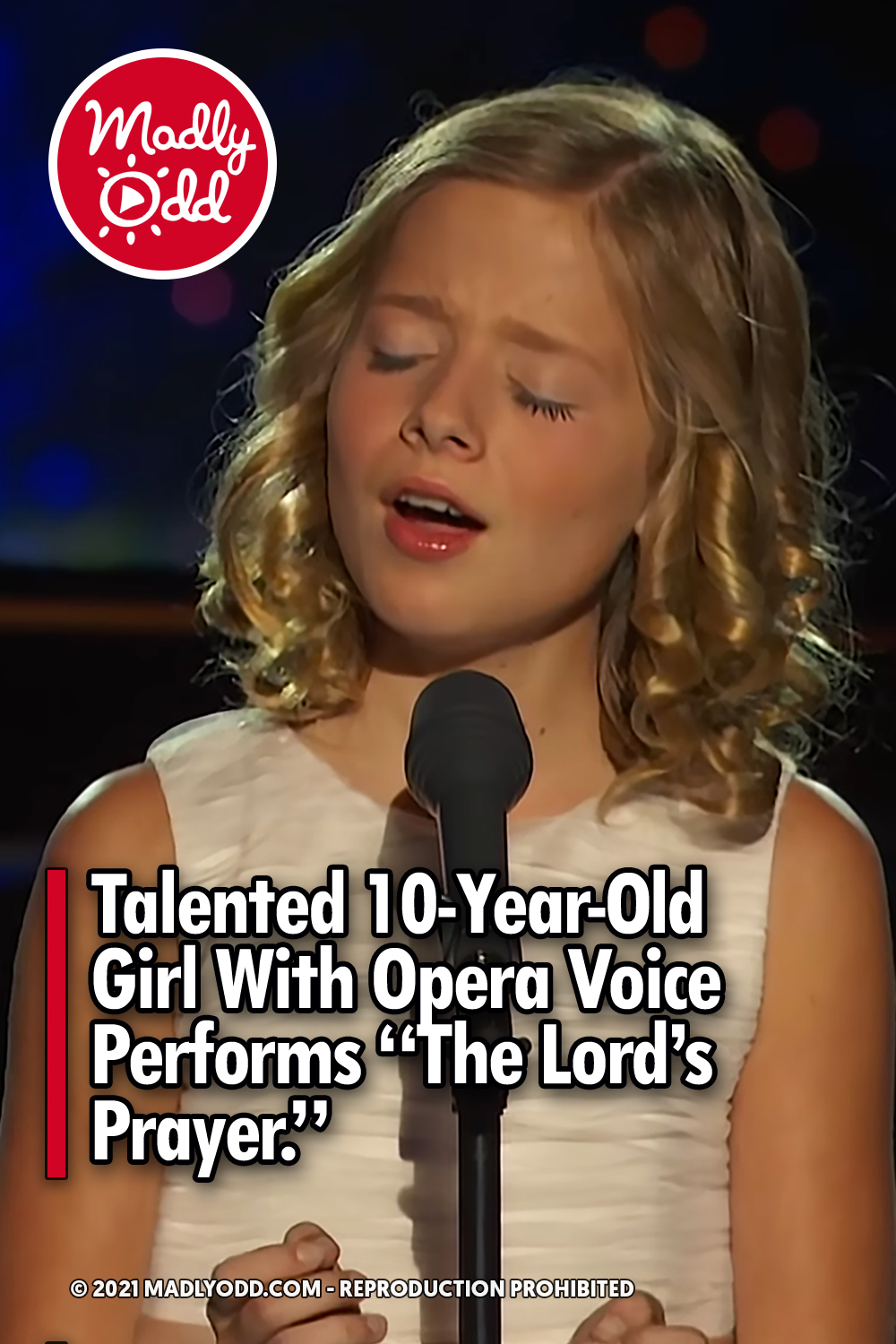 Talented 10-Year-Old Girl With Opera Voice Performs “The Lord’s Prayer.”