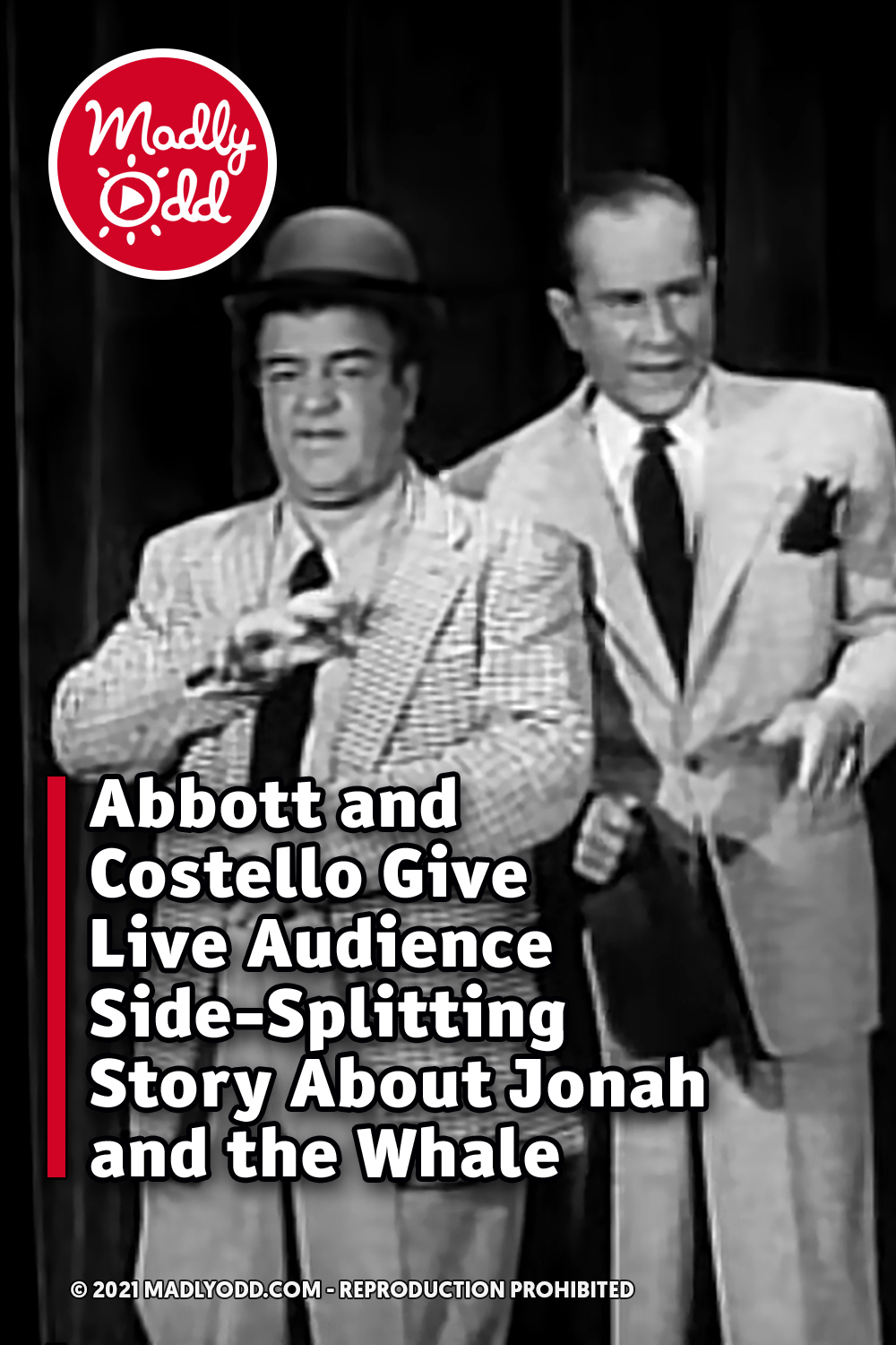 Abbott and Costello Give Live Audience Side-Splitting Story About Jonah and the Whale