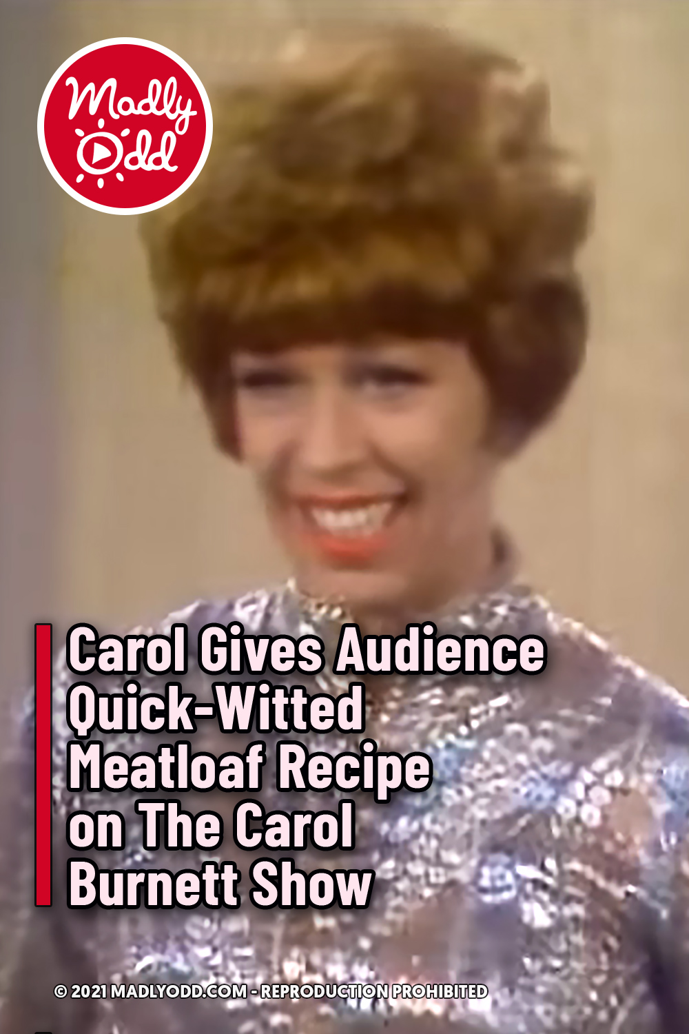 Carol Gives Audience Quick-Witted Meatloaf Recipe on The Carol Burnett Show