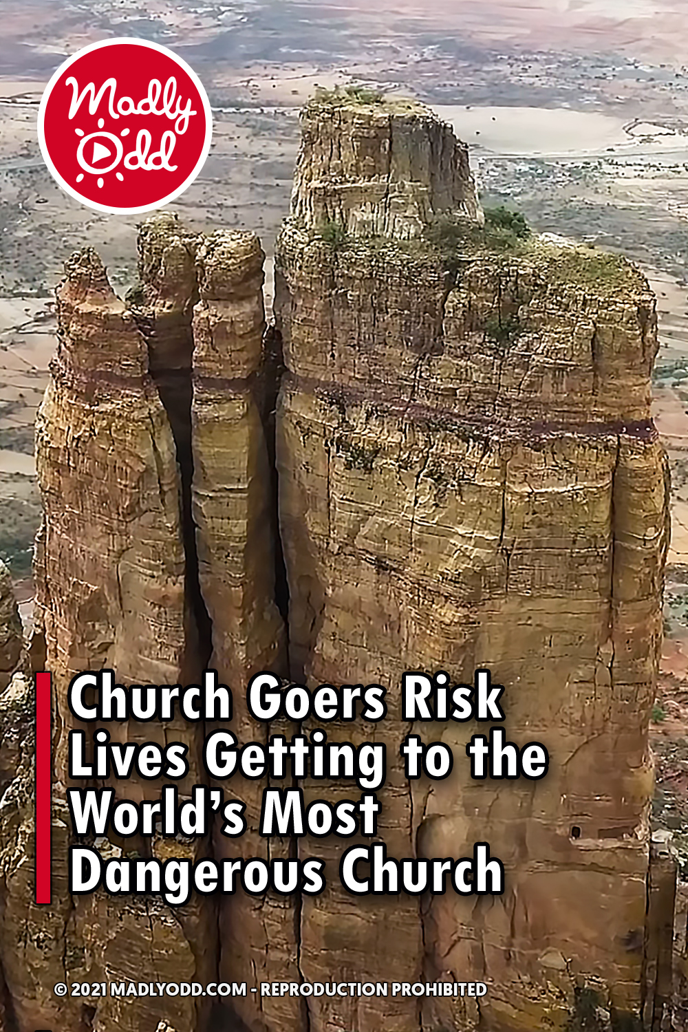 Church Goers Risk Lives Getting to the World’s Most Dangerous Church