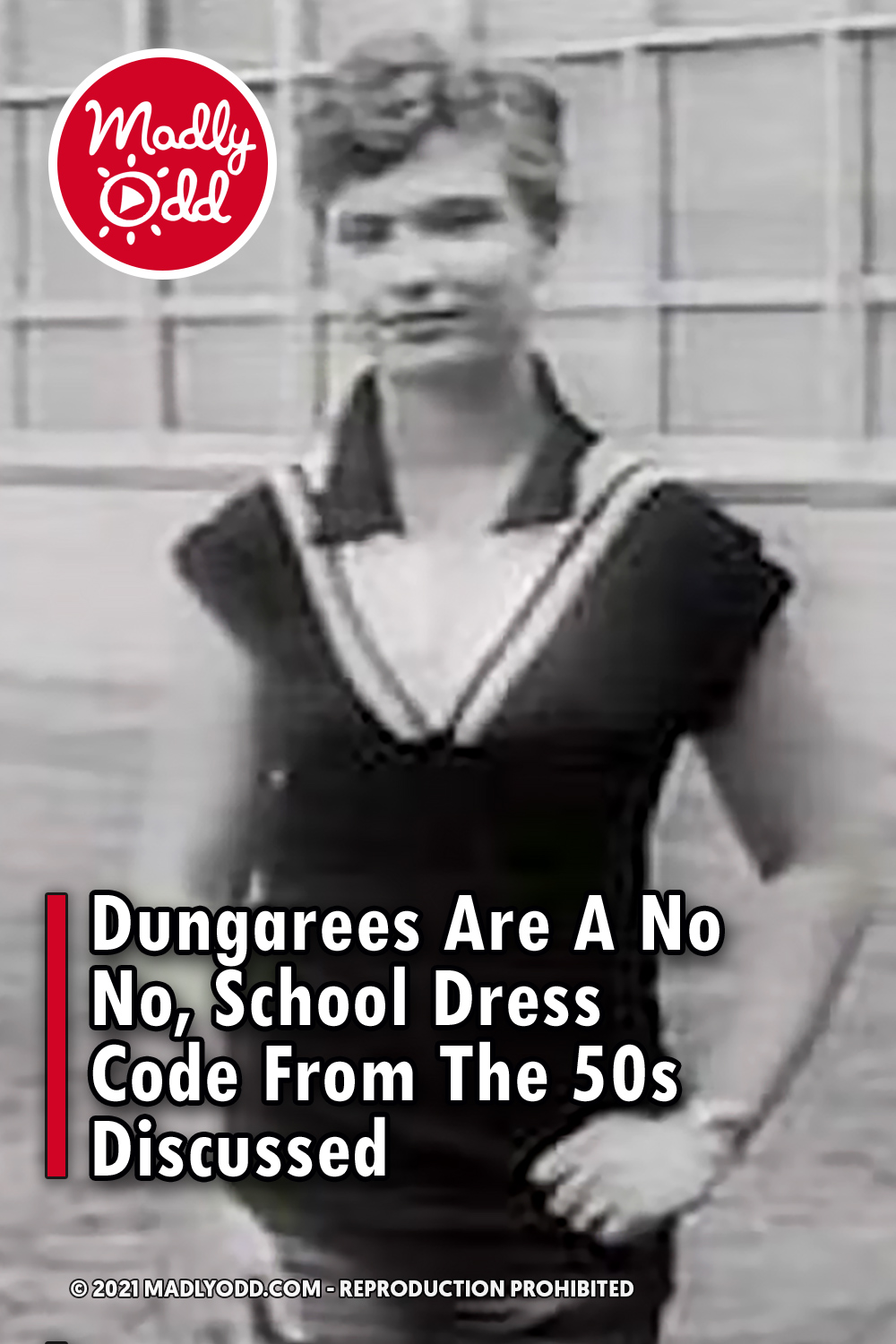 Dungarees Are A No No, School Dress Code From The 50s Discussed