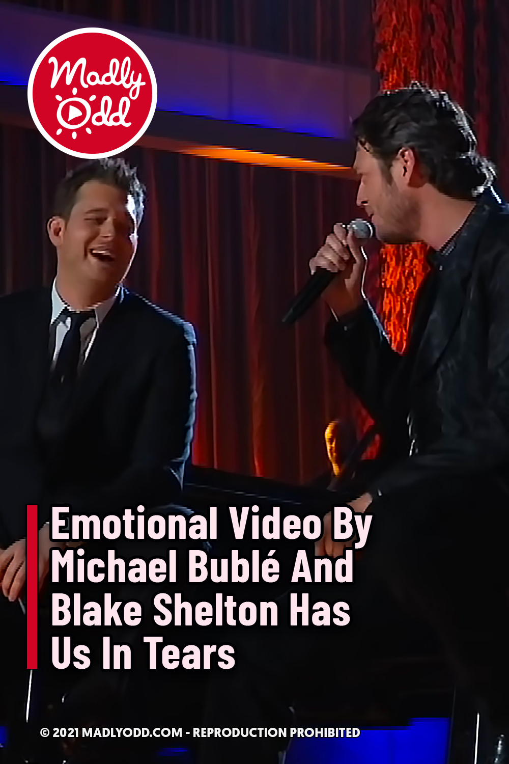Emotional Video By Michael Bublé And Blake Shelton Has Us In Tears