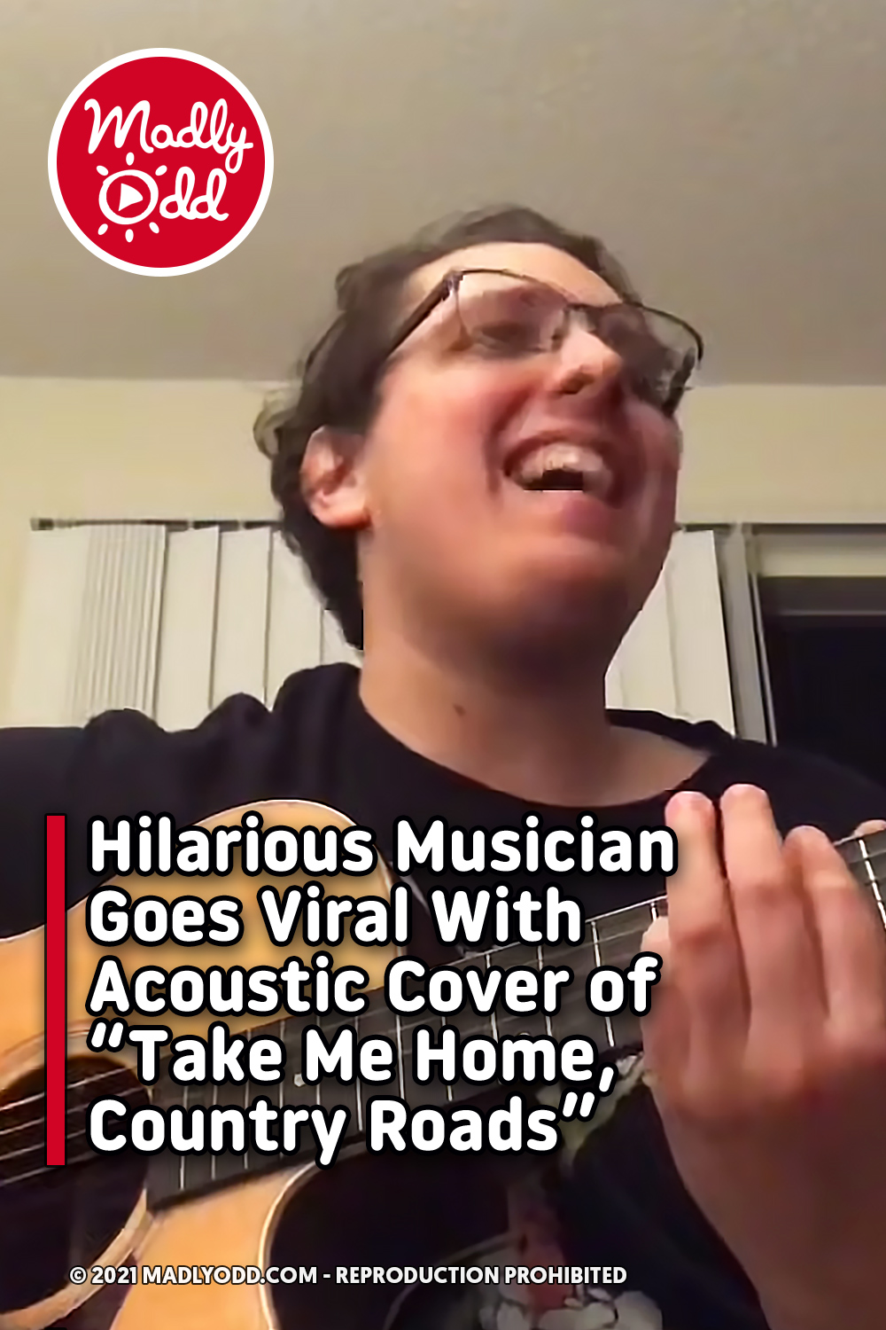 Hilarious Musician Goes Viral With Acoustic Cover of “Take Me Home, Country Roads”