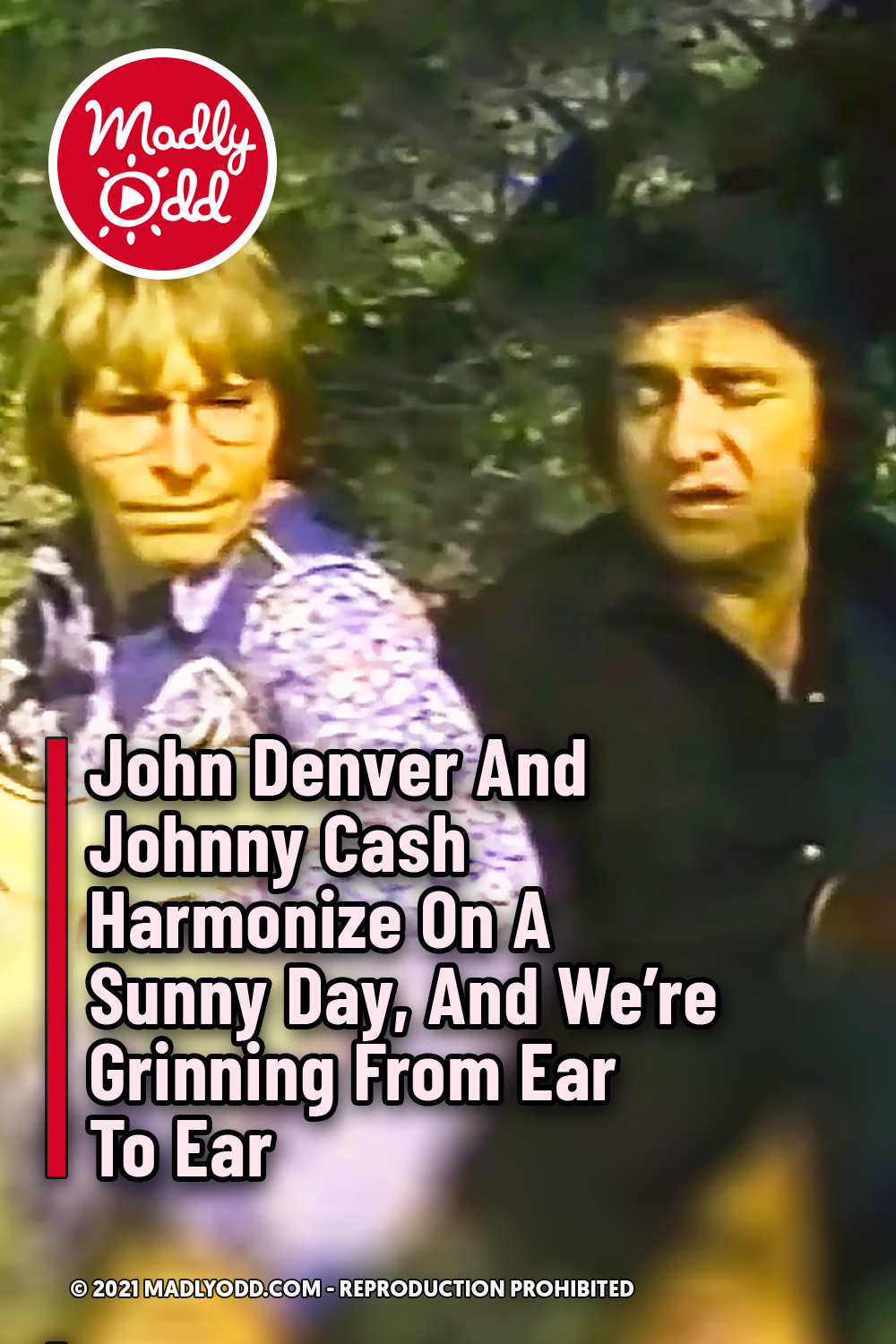 John Denver And Johnny Cash Harmonize On A Sunny Day, And We’re Grinning From Ear To Ear