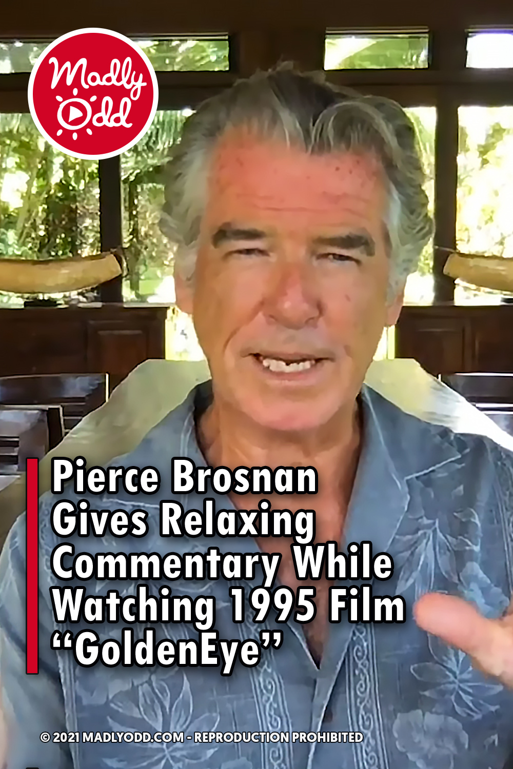 Pierce Brosnan Gives Relaxing Commentary While Watching 1995 Film “GoldenEye”