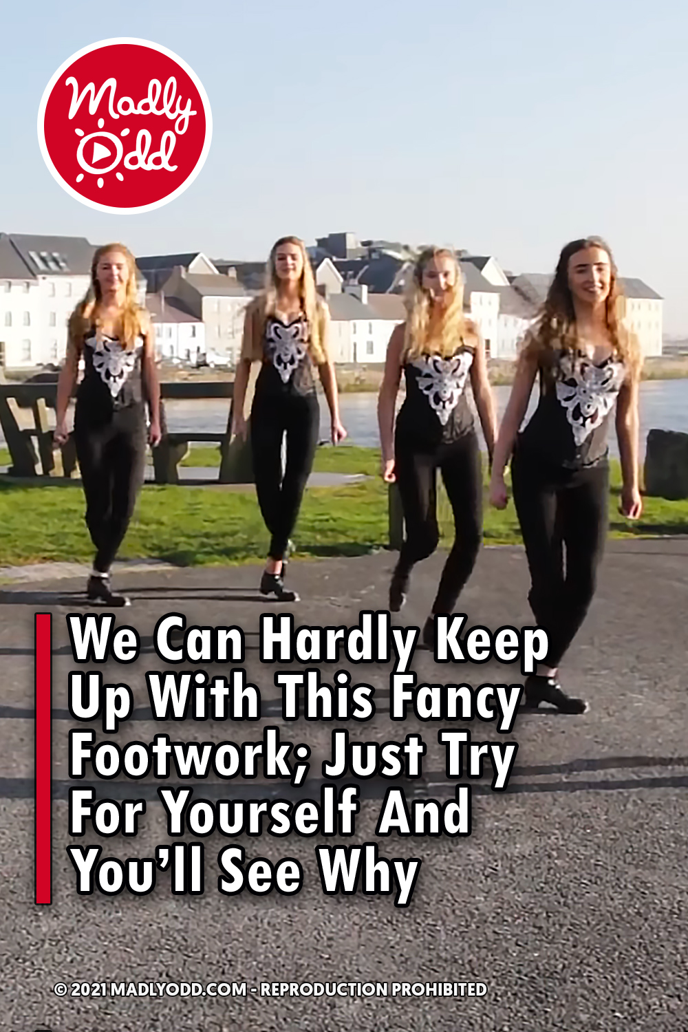 We Can Hardly Keep Up With This Fancy Footwork; Just Try For Yourself And You’ll See Why