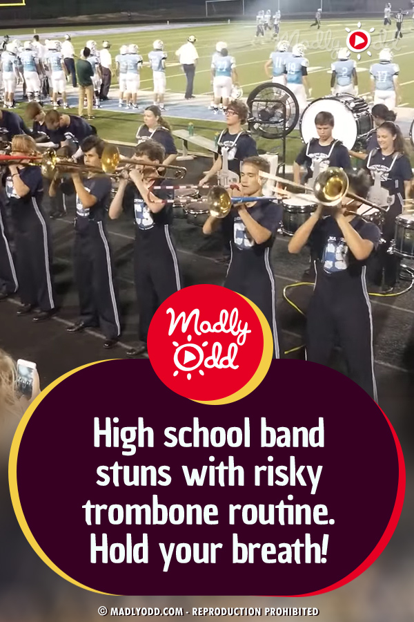 High school band stuns with risky trombone routine. Hold your breath!