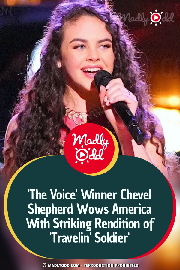 \'The Voice\' Winner Chevel Shepherd Wows America With Striking Rendition of \'Travelin\' Soldier\'