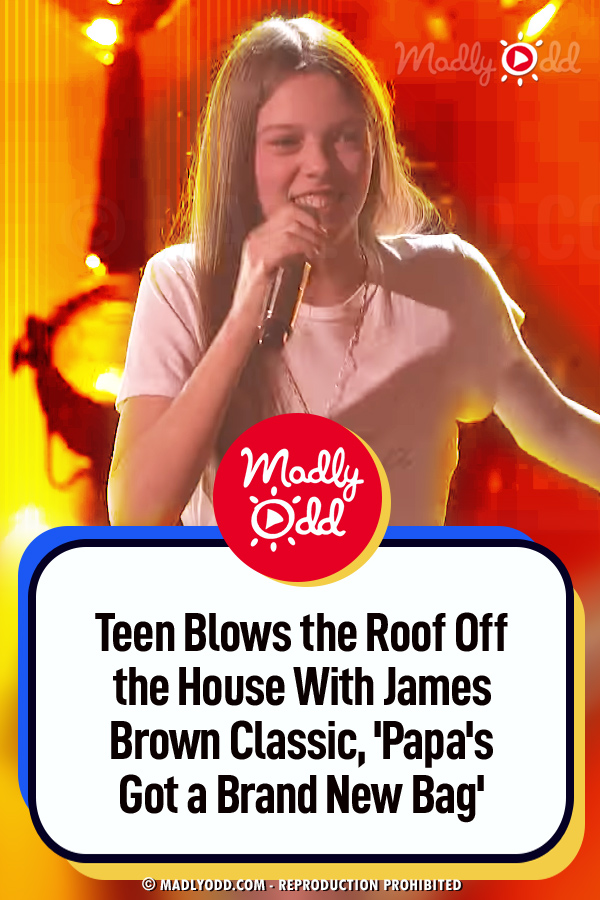 Teen Blows the Roof Off the House With James Brown Classic, \'Papa\'s Got a Brand New Bag\'