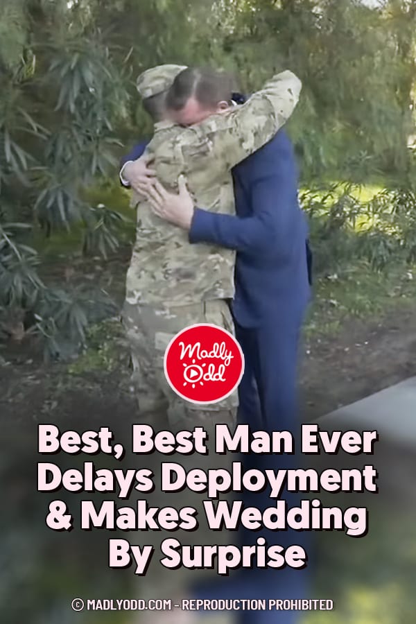 Best, Best Man Ever Delays Deployment & Makes Wedding By Surprise