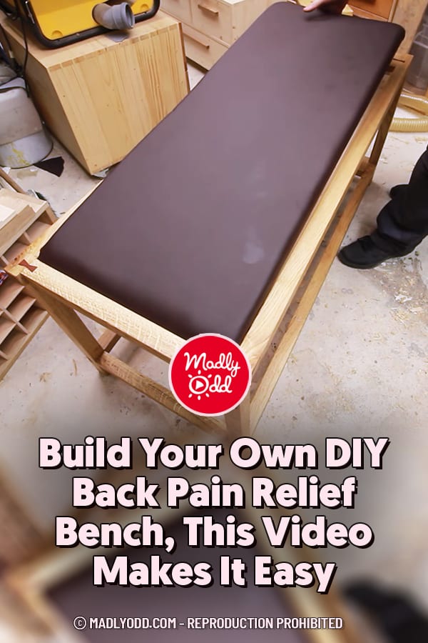 Build Your Own DIY Back Pain Relief Bench, This Video Makes It Easy