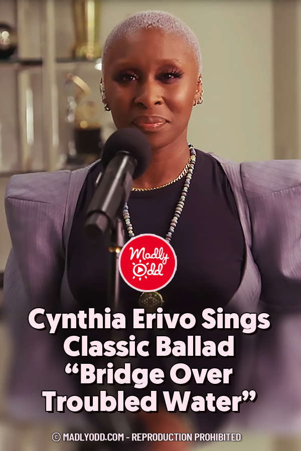 Cynthia Erivo Sings Classic Ballad “Bridge Over Troubled Water”