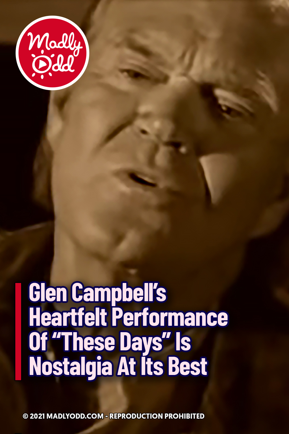 Glen Campbell\'s Heartfelt Performance Of \