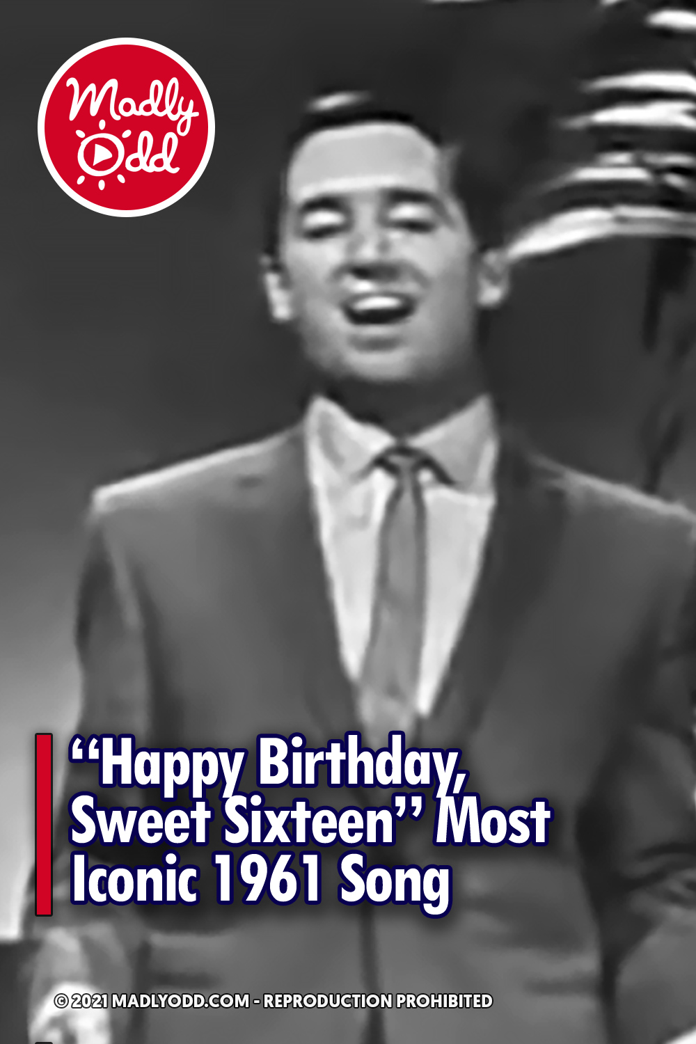 “Happy Birthday, Sweet Sixteen” Most Iconic 1961 Song