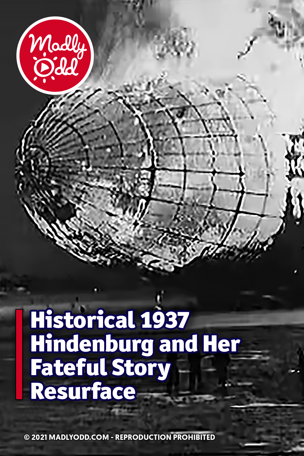 Historical 1937 Hindenburg and Her Fateful Story Resurface