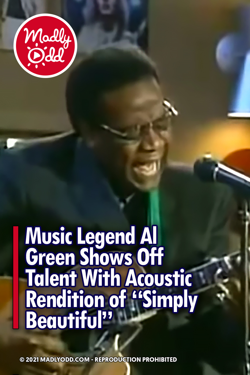 Music Legend Al Green Shows Off Talent With Acoustic Rendition of “Simply Beautiful”