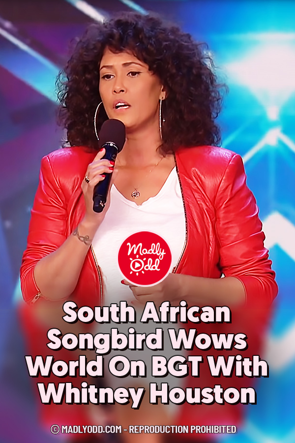 South African Songbird Wows World On BGT With Whitney Houston