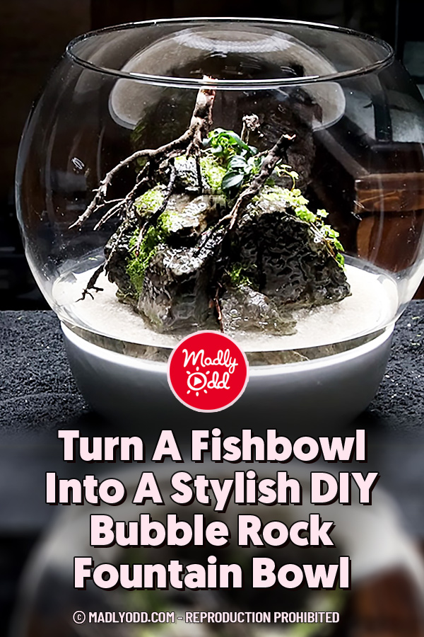 Turn A Fishbowl Into A Stylish DIY Bubble Rock Fountain Bowl