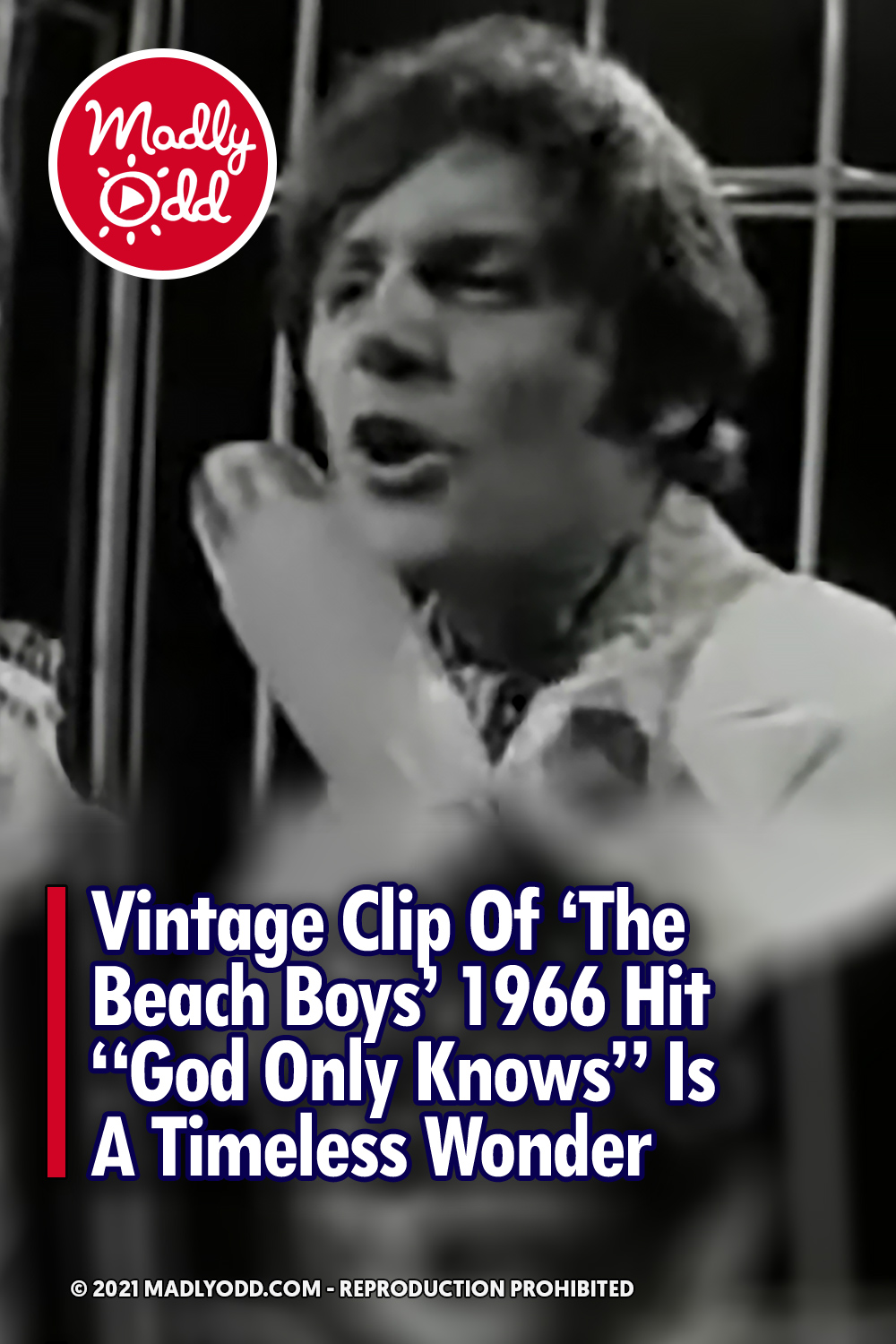 Vintage Clip Of ‘The Beach Boys’ 1966 Hit “God Only Knows” Is A Timeless Wonder