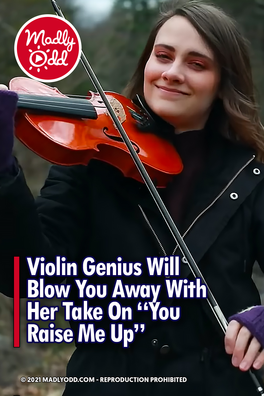 Violin Genius Will Blow You Away With Her Take On “You Raise Me Up”