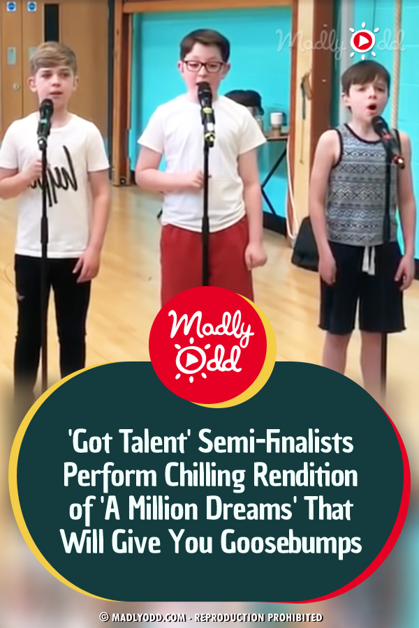 \'Got Talent\' Semi-Finalists Perform Chilling Rendition of \'A Million Dreams\' That Will Give You Goosebumps
