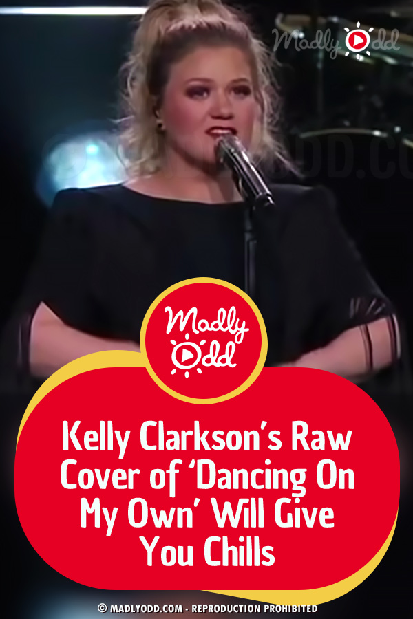 Kelly Clarkson’s Raw Cover of ‘Dancing On My Own’ Will Give You Chills