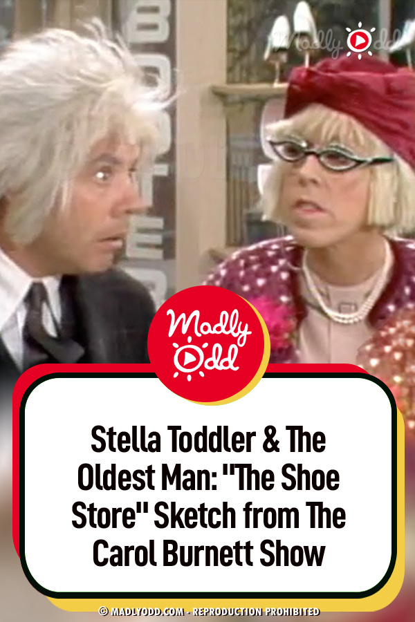Stella Toddler & The Oldest Man: \