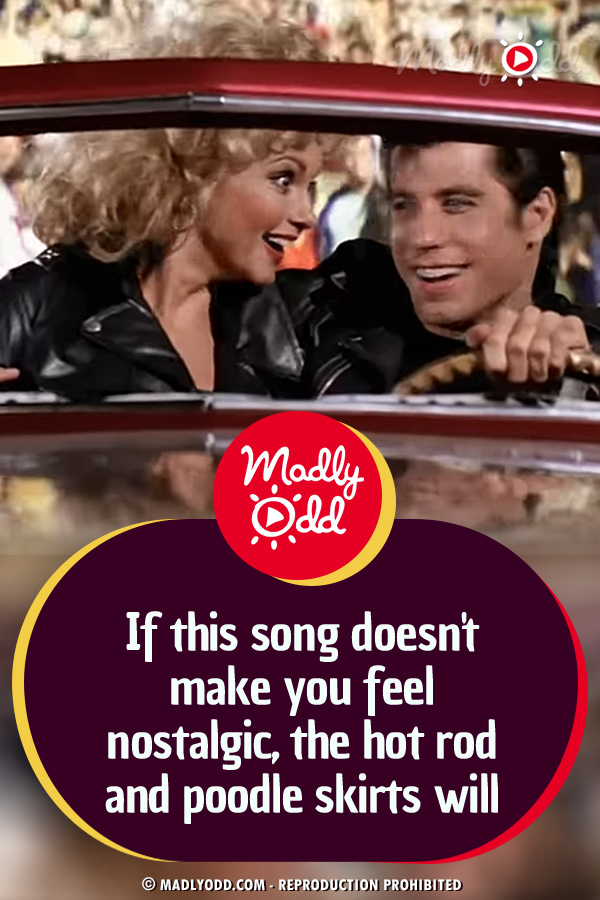 If This Song Doesn\'t Make You Feel Nostalgic, the Hot Rod and Poodle Skirts Will