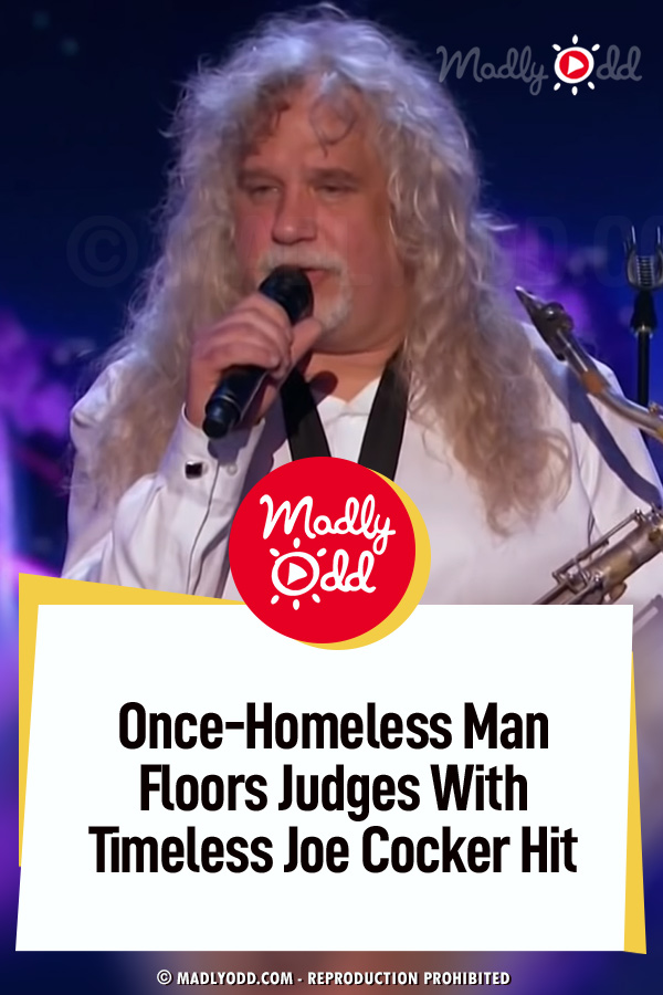 Once-Homeless Man Floors Judges With Timeless Joe Cocker Hit