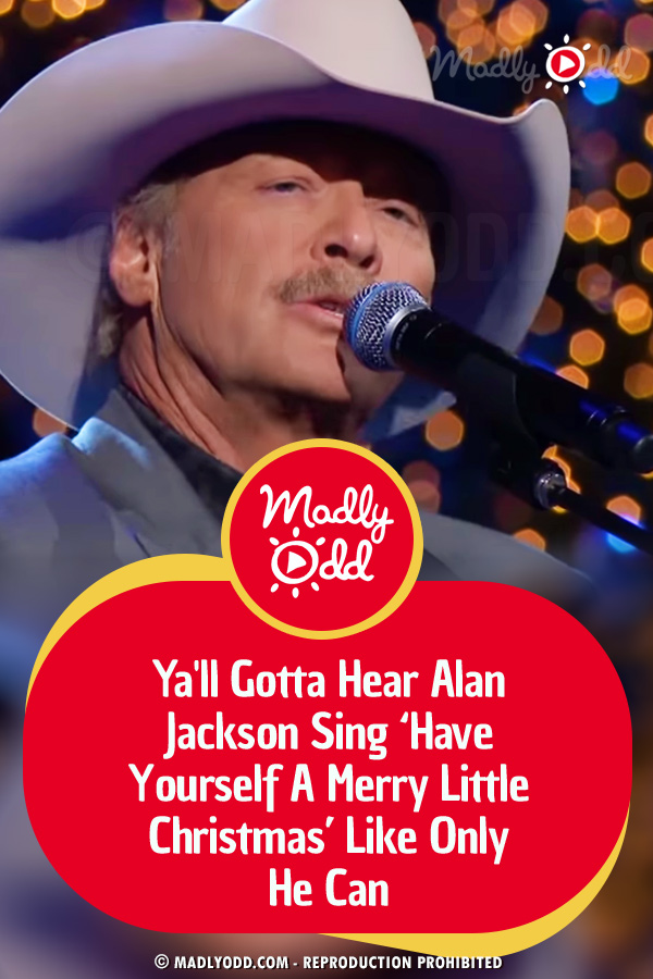 Ya\'ll Gotta Hear Alan Jackson Sing ‘Have Yourself A Merry Little Christmas’ Like Only He Can