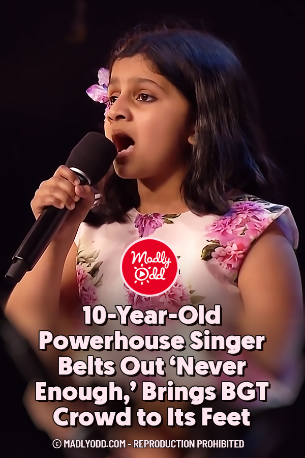 10-Year-Old Powerhouse Singer Belts Out ‘Never Enough,’ Brings BGT Crowd to Its Feet