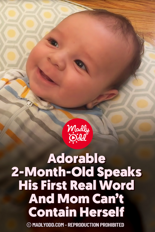 Adorable 2-Month-Old Speaks His First Real Word And Mom Can’t Contain Herself