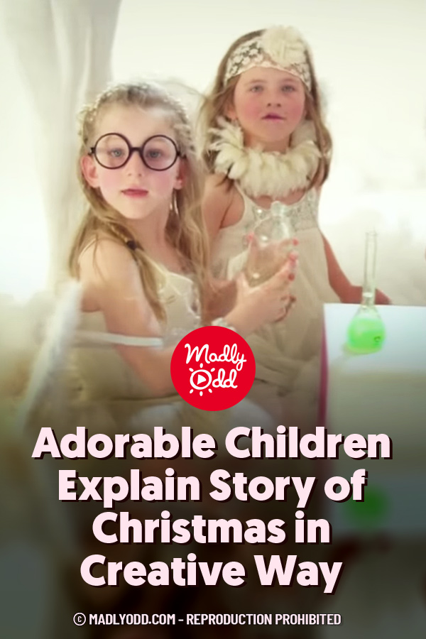 Adorable Children Explain Story of Christmas in Creative Way
