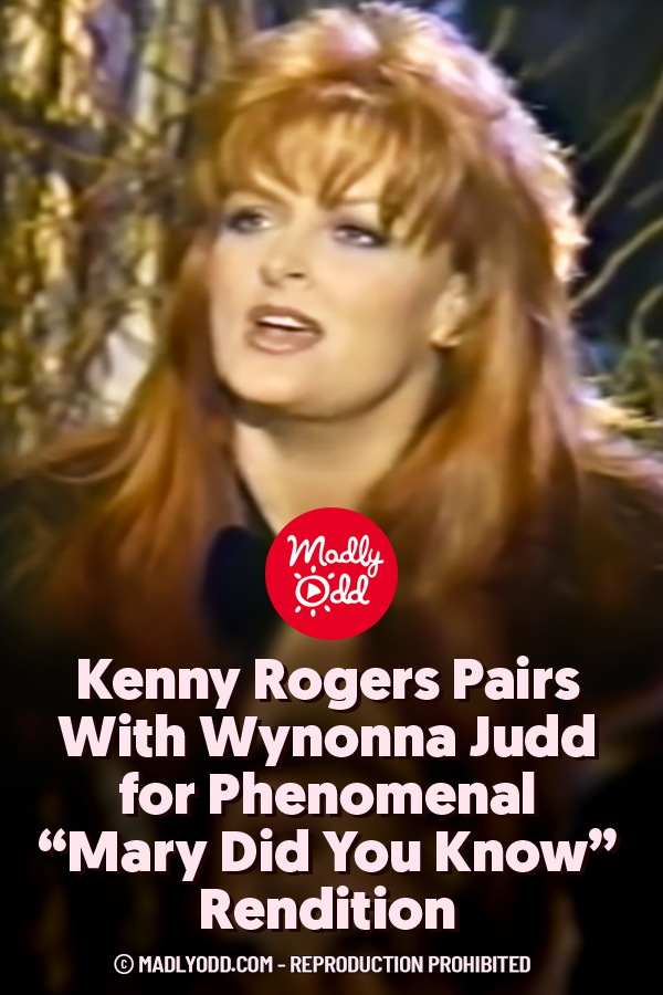 Kenny Rogers Pairs With Wynonna Judd for Phenomenal “Mary Did You Know” Rendition