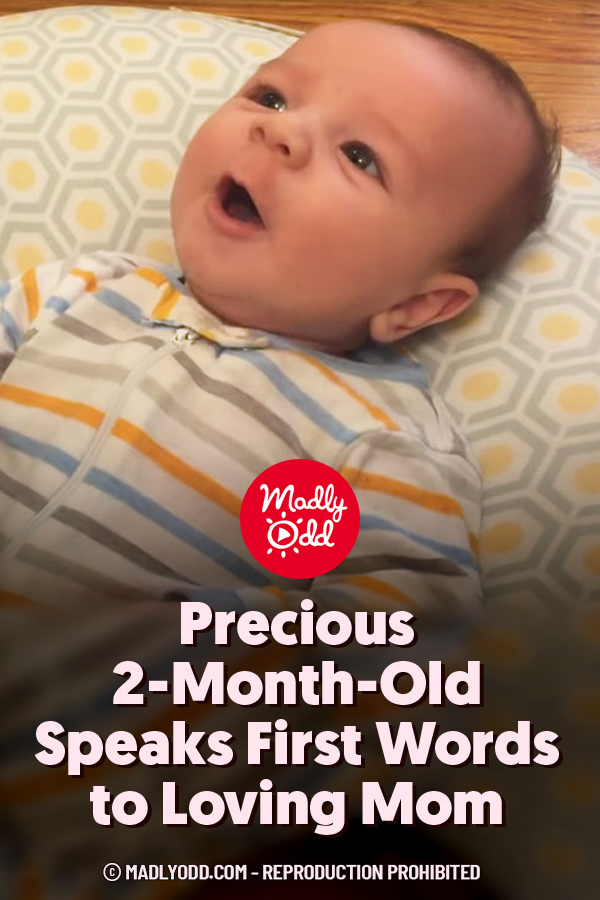 Precious 2-Month-Old Speaks First Words to Loving Mom