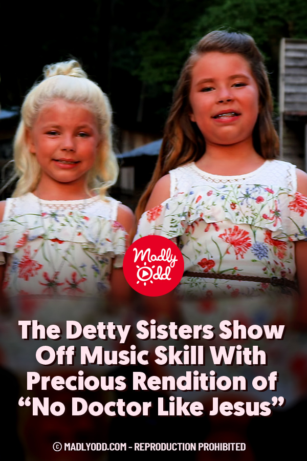The Detty Sisters Show Off Music Skill With Precious Rendition of “No Doctor Like Jesus”