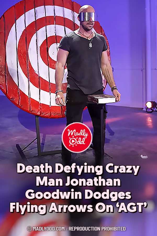 Death Defying Crazy Man Jonathan Goodwin Dodges Flying Arrows On ‘AGT’