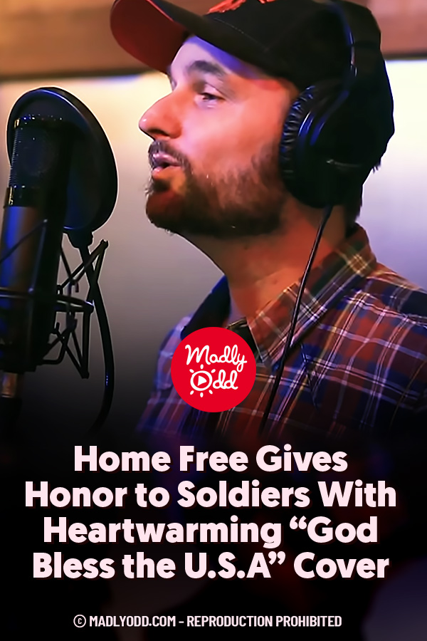 Home Free Gives Honor to Soldiers With Heartwarming “God Bless the U.S.A” Cover